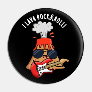 I Lava Rock And Roll Cute Volcano Pun Pin