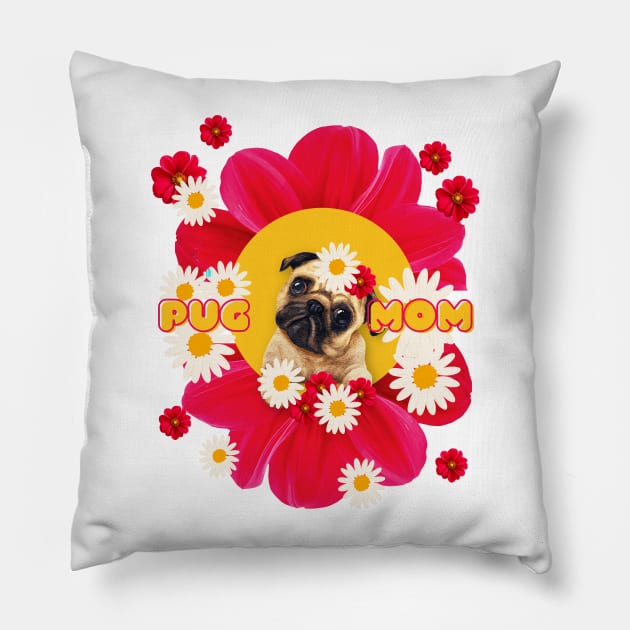 pug mom on pink flowers Pillow by famatrix