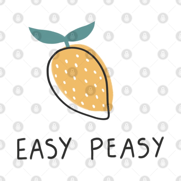 Easy Peasy Lemon by hbaileydesign