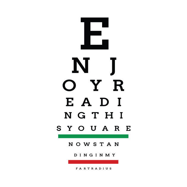 Eye Exam Warning Chart - Vision - T-Shirt | TeePublic