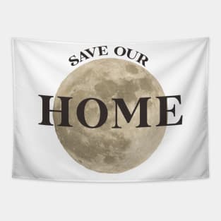Save our home Tapestry