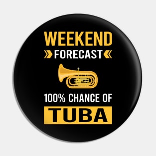 Weekend Forecast Tuba Pin