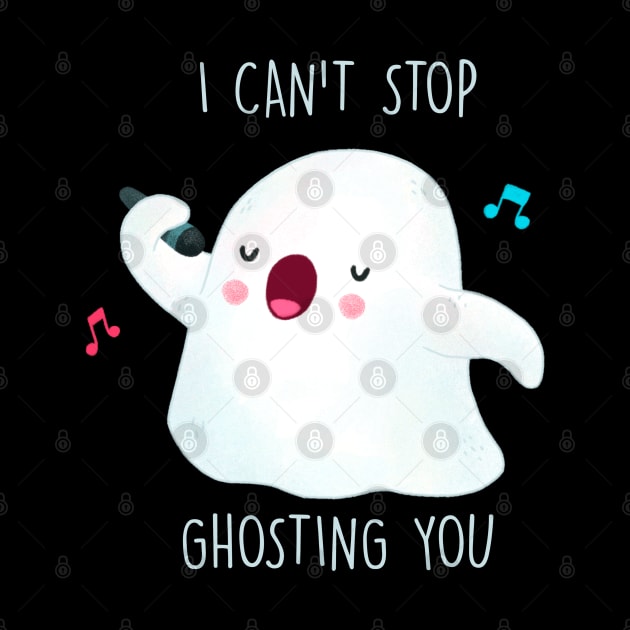 I can't stop ghosting you by julianamotzko