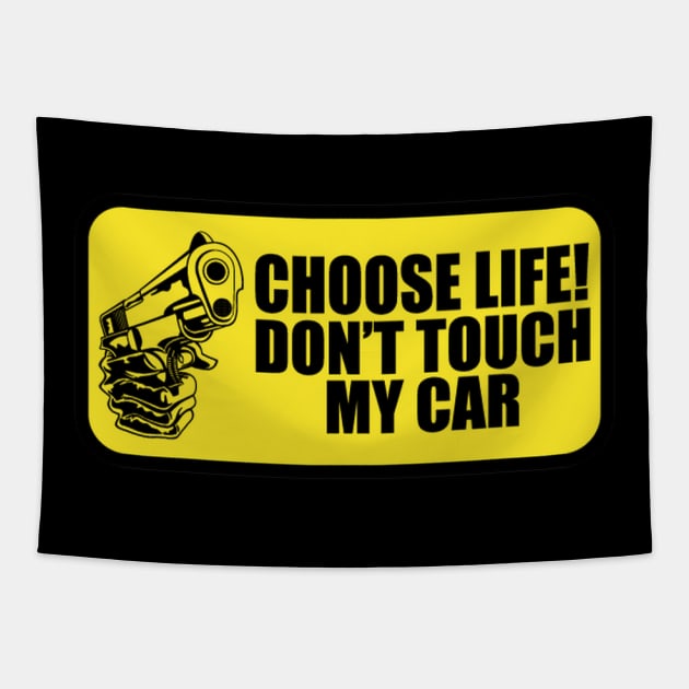 Don't touch my Car Tapestry by Jenex