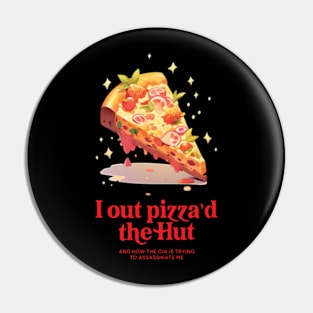 Funny Pizza Slice Happy National Pizza Day i out pizza_d the hut Pin