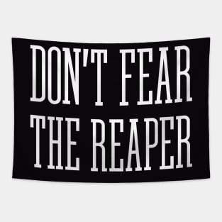 Don't Fear The Reaper Tapestry