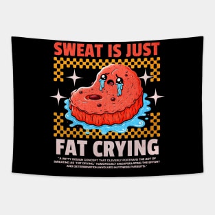 Funny Gym, Sweat  is Just Fat Crying Tapestry