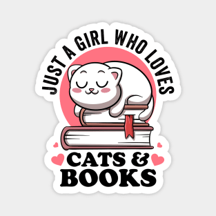 Just a Girl Who Loves Cats And Books Avid Reader Bookworm Magnet