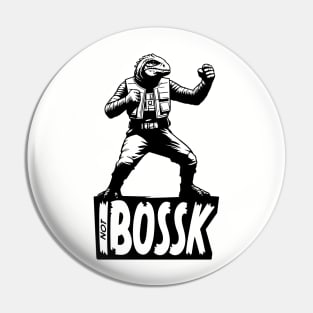 Not Bossk Pin