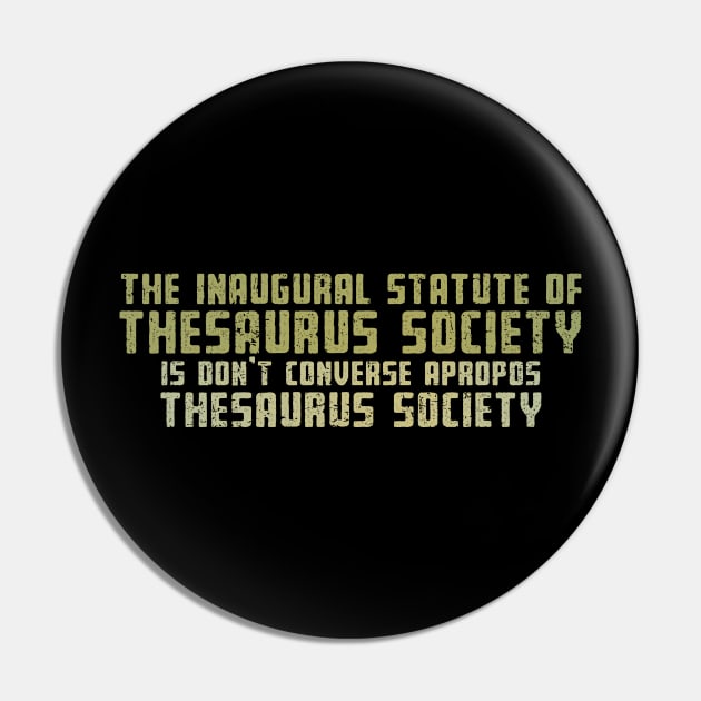 Thesaurus Society Pin by kg07_shirts