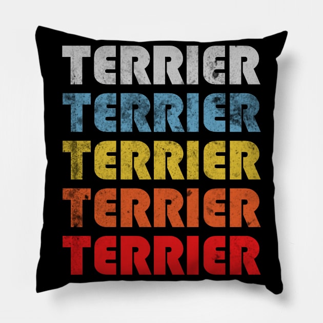 Terrier dog mom. Perfect present for mother dad friend him or her Pillow by SerenityByAlex