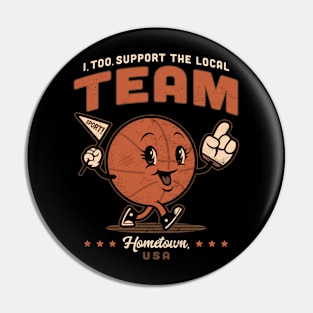 Local Basketball Fan Pin