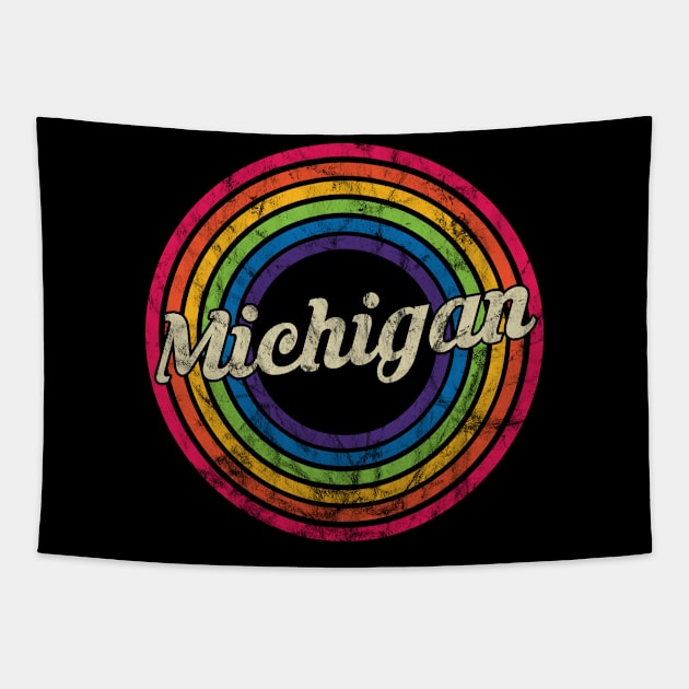 Michigan - Retro Rainbow Faded-Style Tapestry by MaydenArt