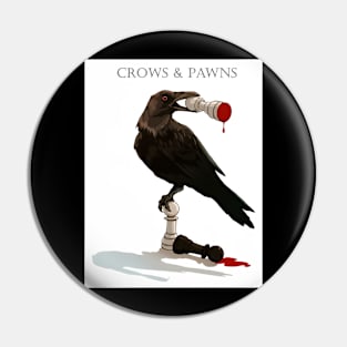 Crows and Pawns Pin