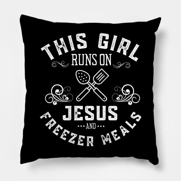 This Girl Runs on Jesus and Freezer Meals Prep Cook Chef Pillow by MalibuSun