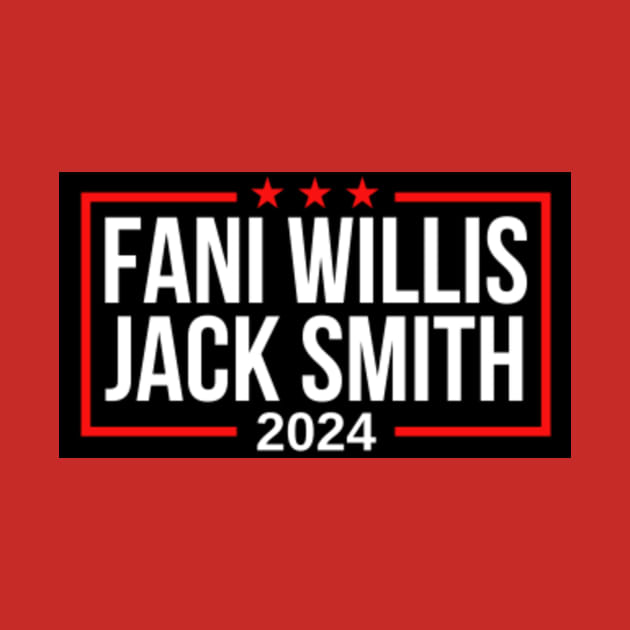 Fani Willis Jack Smith For President 2024 Fani Willis Jack Smith 2024