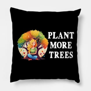 Plant More Trees Woman Hugging Tree Rainbow Colors Spring Summer Fall Winter Pillow