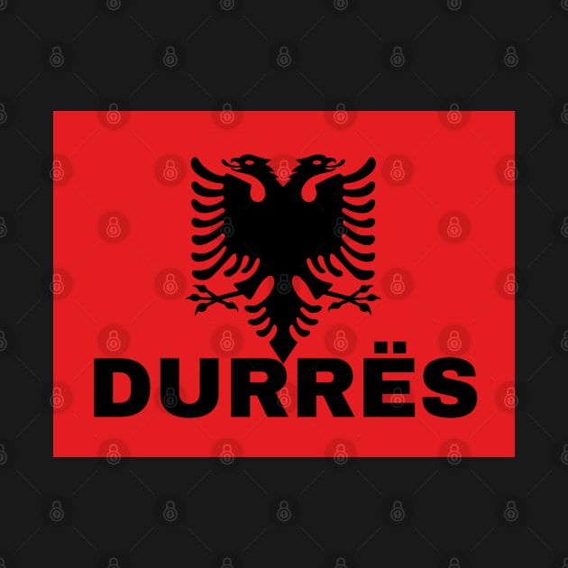 Durrës City in Albanian Flag by aybe7elf