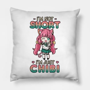 Kawaii Anime Merch - I'm Not Short I'm Just Chibi Pillow