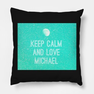 Keep calm and love Michael No. 1 Pillow