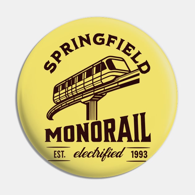 Springfield Monorail - Est. 1993 Pin by BodinStreet