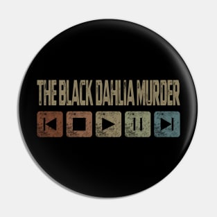 The Black Dahlia Murder Control Button Pin