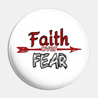 Faith Over Fear Pin