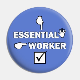 Essential Worker Pin