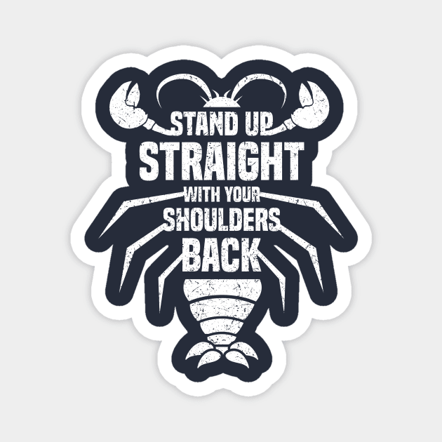 Jordan Peterson | Stand Straight Shoulders Back Magnet by Pangea5