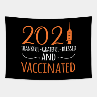 Funny Thanksgiving 2021 - Vaccinated Tapestry