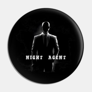 Night Agent one Pin