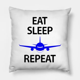 Eat Sleep Fly Repeat Pillow