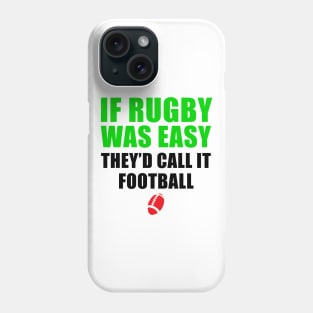 Rugby funny quotes Phone Case