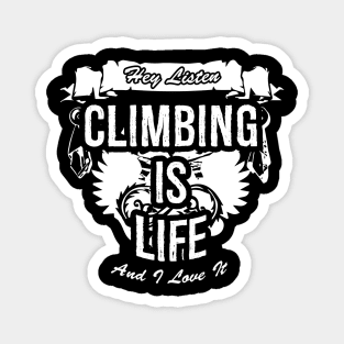 Climbing Is Life Creative Job Typography Design Magnet