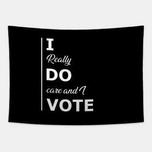 Voter - I really do care and I vote Tapestry