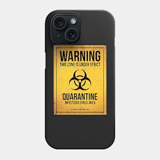 Corona Quarantine Zone Phone Case