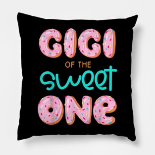 Gigi Of The Sweet One First Birthday Matching Family Donut Pillow