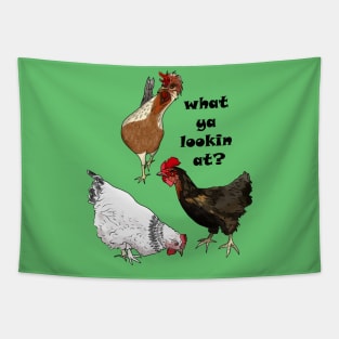 The Hens Want to Know What You're Looking At Tapestry
