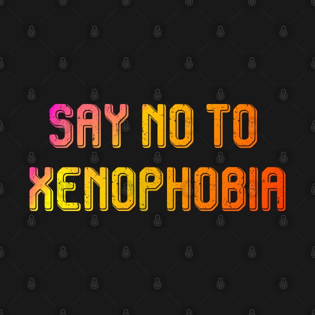 SAY NO TO XNOPHOBIA by A Comic Wizard