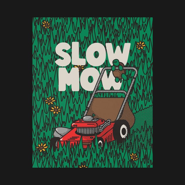 Slow Now grass by SlowNow POSTER