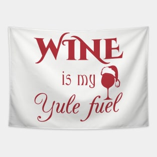 Wine Is My Yule Fuel Tapestry