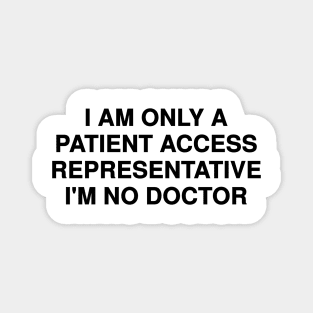 Patient Access Representative Magnet