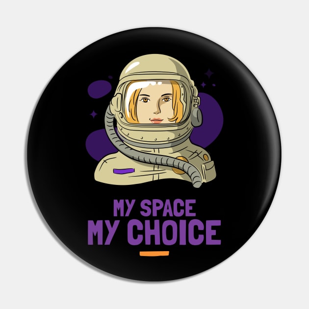 My Choice - My Space Pin by Expanse Collective