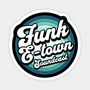 FUNK E-TOWN SOUNDCAST  - Staged Gradient Logo (Teal blue) Magnet