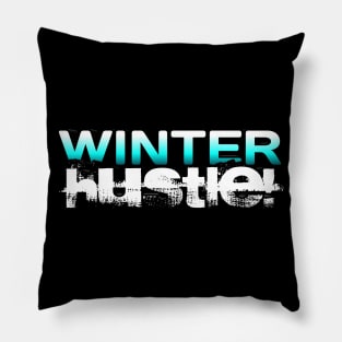 Winter Hustle - New Year's Workout Fitness Motivational Pillow