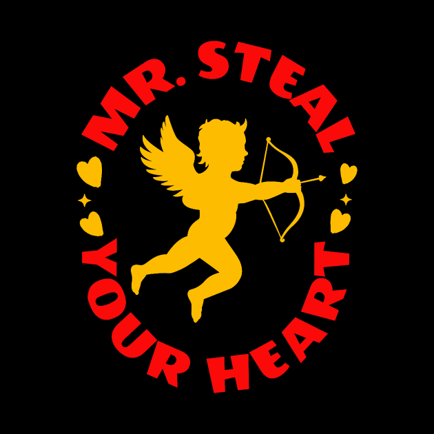 Mr. Steal Your Heart Valentine's Day Boys Son Toddlers Kids by Neldy