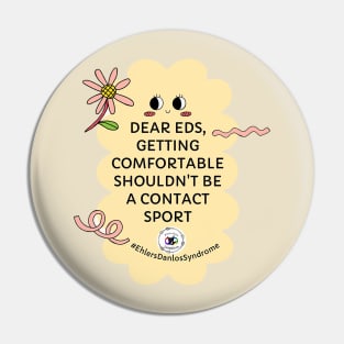 Getting Comfortable Should Not Be A Contact Sport Pin