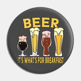 Beer, It's What's For Breakfast! Pin