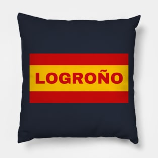 Logroño City in Spanish Flag Colors Pillow