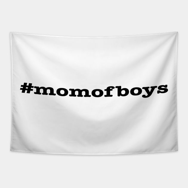 Mom of Boys Black Font Tapestry by LahayCreative2017